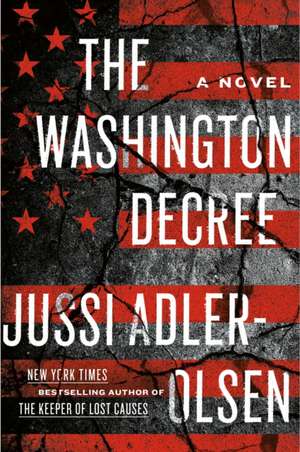 The Washington Decree de Jussi Adler-Olsen