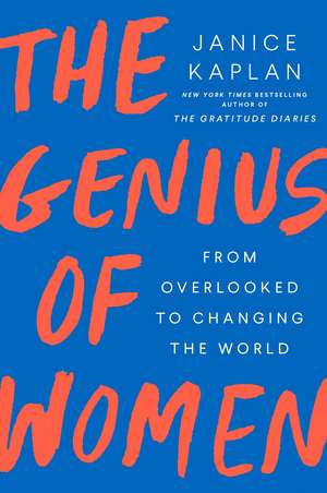 The Genius of Women: From Overlooked to Changing the World de Nate Klemp