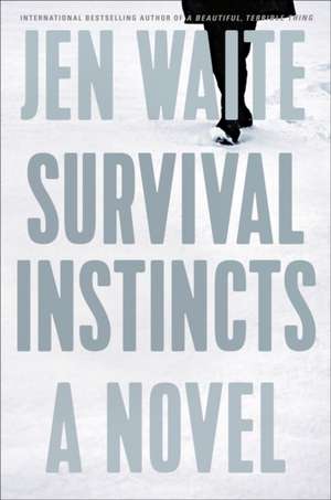 Survival Instincts de Jen Waite