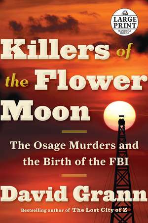 Killers of the Flower Moon de David Grann