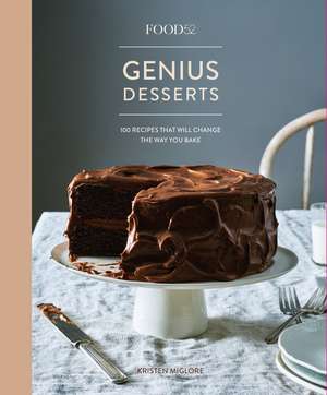 Food52 Genius Desserts de Kristen Miglore