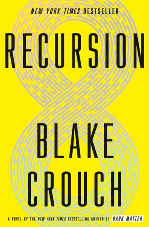 Recursion de Blake Crouch