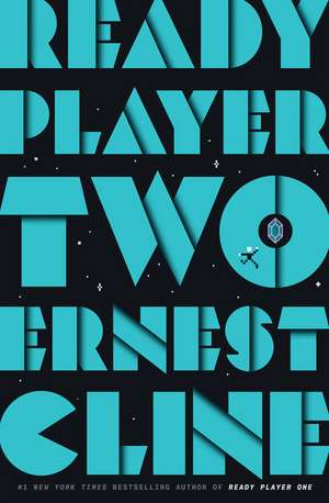 Ready Player Two de Ernest Cline