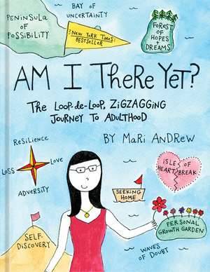 Am I There Yet? de Mari Andrew