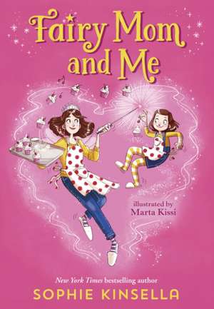 Fairy Mom and Me #1 de Sophie Kinsella