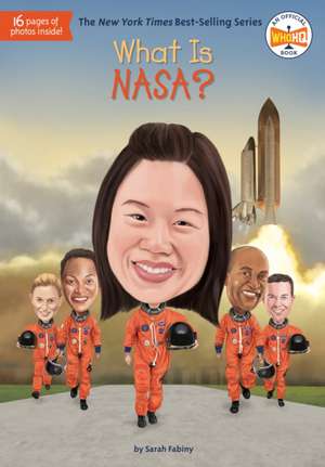 What Is NASA? de Sarah Fabiny