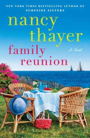 Family Reunion de Nancy Thayer