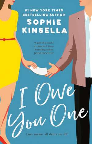 I Owe You One de Sophie Kinsella