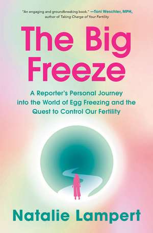 The Big Freeze de Natalie Lampert