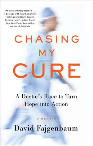 Chasing My Cure de David Fajgenbaum