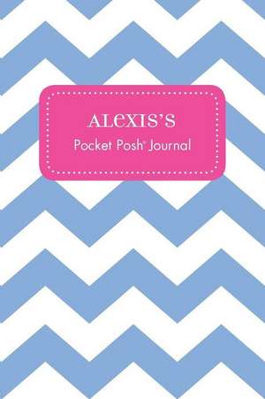 Alexis's Pocket Posh Journal, Chevron de Andrews McMeel Publishing