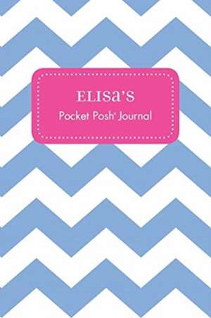 Elisa's Pocket Posh Journal, Chevron de Andrews McMeel Publishing