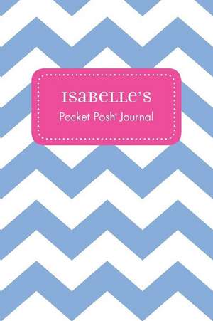 Isabelle's Pocket Posh Journal, Chevron de Andrews McMeel Publishing