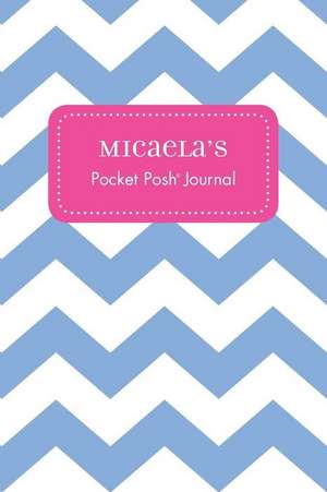 Micaela's Pocket Posh Journal, Chevron de Andrews McMeel Publishing