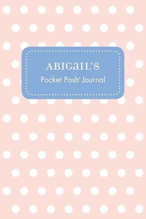 Abigail's Pocket Posh Journal, Polka Dot de Andrews McMeel Publishing