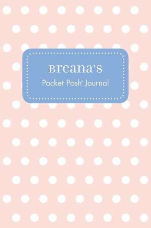 Breana's Pocket Posh Journal, Polka Dot de Andrews McMeel Publishing