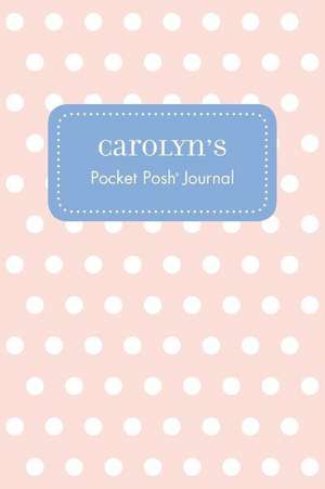 Carolyn's Pocket Posh Journal, Polka Dot de Andrews McMeel Publishing