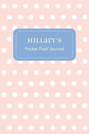 Hillary's Pocket Posh Journal, Polka Dot de Andrews McMeel Publishing