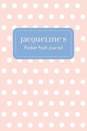 Jacqueline's Pocket Posh Journal, Polka Dot de Andrews McMeel Publishing