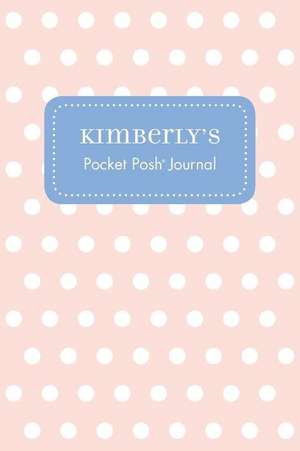 Kimberly's Pocket Posh Journal, Polka Dot de Andrews McMeel Publishing