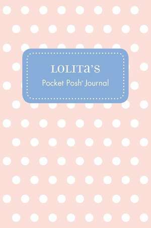 Lolita's Pocket Posh Journal, Polka Dot de Andrews McMeel Publishing