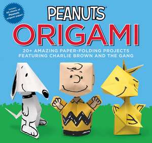 Peanuts Origami: 20+ Amazing Paper-Folding Projects Featuring Charlie Brown and the Gang de Charles M. Schulz