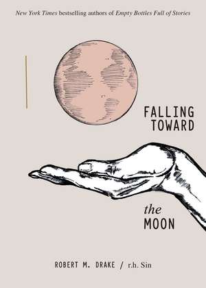 Falling Toward the Moon de r.h. Sin