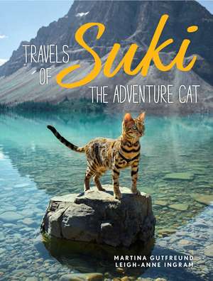 Travels of Suki the Adventure Cat de Martina Gutfreund