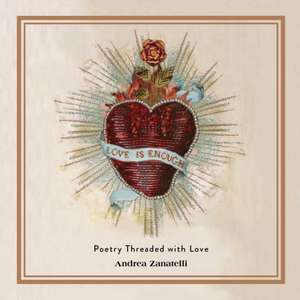 Love Is Enough de Andrea Zanatelli