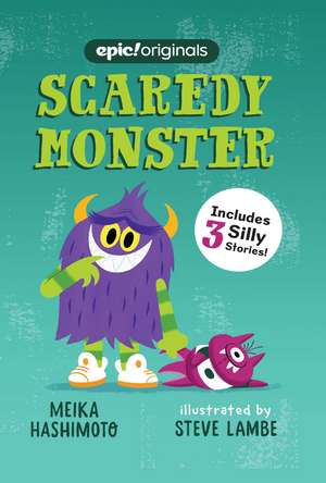 Scaredy Monster de Meika Hashimoto