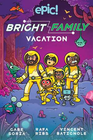 The Bright Family: Vacation de Gabe Soria