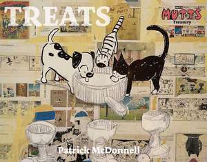 Treats: A Mutts Treasury de Patrick McDonnell