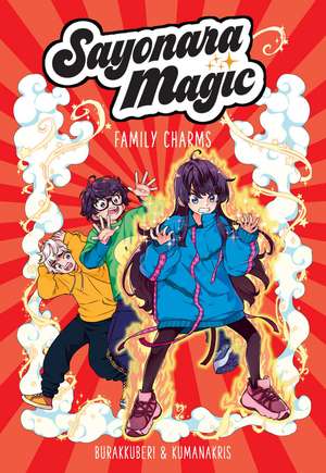 Sayonara Magic (Volume 2): Family Charms de AmÃ¨lia Mora