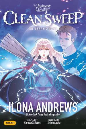 The Innkeeper Chronicles: Clean Sweep The Graphic Novel de Ilona Andrews