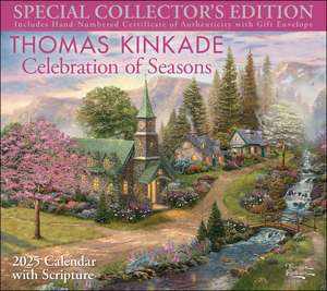 Thomas Kinkade Special Collector's Edition with Scripture 2025 Deluxe Wall Calendar with Print: Celebration of Seasons de Thomas Kinkade