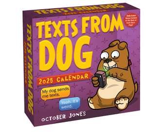 Texts from Dog 2025 Day-to-Day Calendar de October Jones