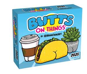 Butts on Things 2025 Day-to-Day Calendar de Brian Cook