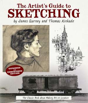 The Artist's Guide to Sketching: The Classic Book about Making Art on Location de James Gurney