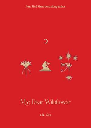 My Dear Wildflower de r.h. Sin