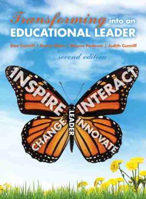 Transforming into an Educational Leader de Cunniff Et Al
