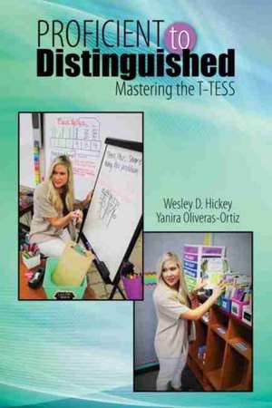 Proficient to Distinguished de Hickey-Oliveras Ortiz