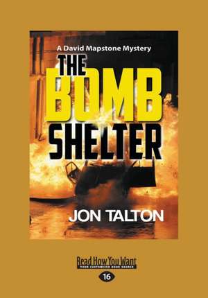 The Bomb Shelter (Large Print 16pt) de Jon Talton