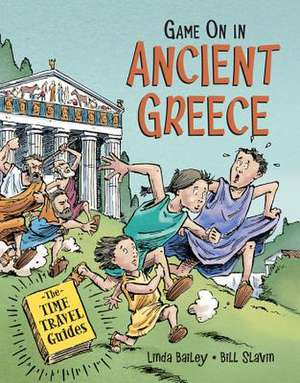 Game On in Ancient Greece de Linda Bailey