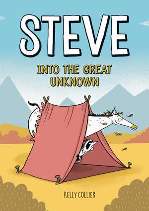 Steve, Into the Great Unknown de Kelly Collier
