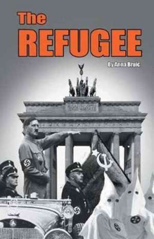Bruic, A: Refugee