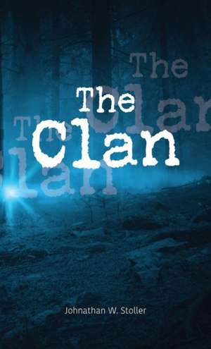 The Clan de Johnathan W. Stoller