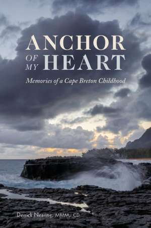 Anchor of My Heart de Nearing, Derrick