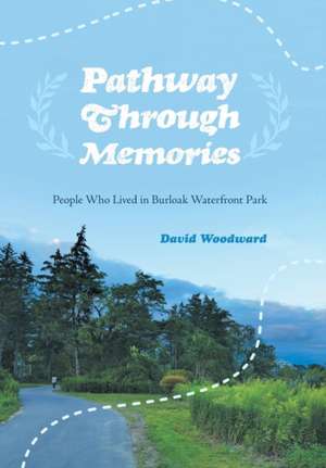 Pathway Through Memories de David Woodward