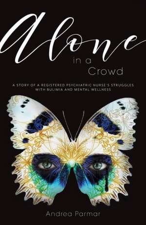 Parmar, A: Alone in a Crowd