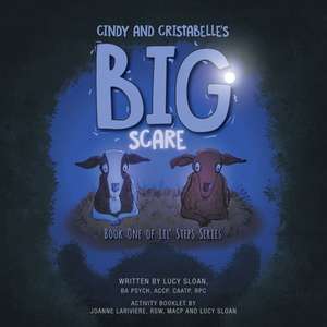 Cindy and Cristabelle's Big Scare de Lucy Sloan